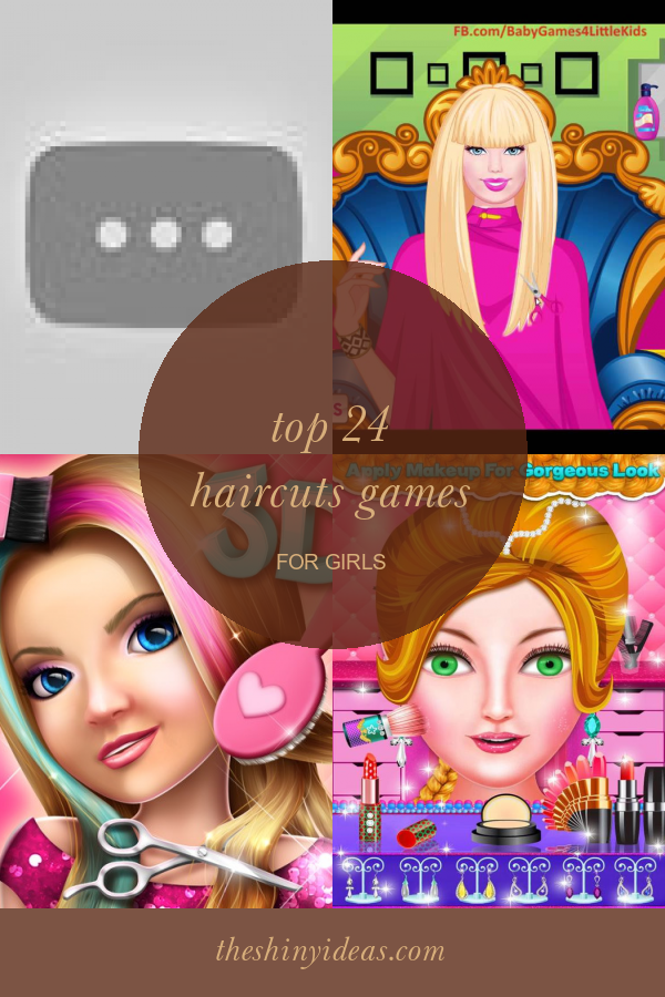 Top 24 Haircuts Games for Girls Home, Family, Style and Art Ideas